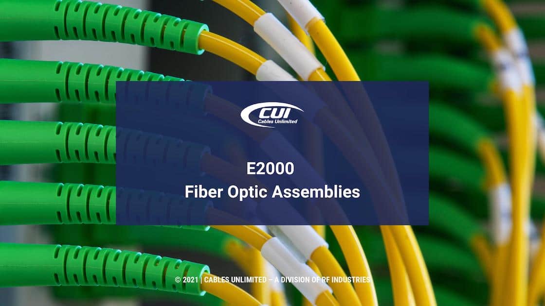 http://www.cables-unlimited.com/wp-content/uploads/2021/05/Cables-Unlimited_Featured-E2000-Fiber-Optic-Assemblies-5.21.2021.jpg