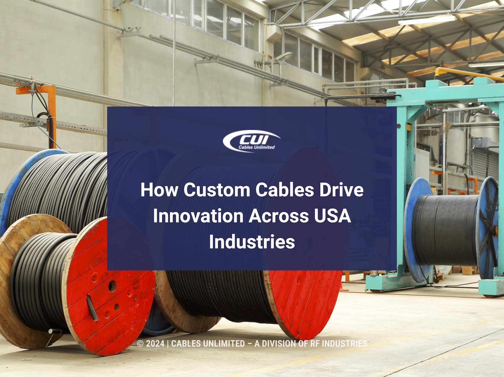 How Custom Cables Drive Innovation Across USA Industries - Cables ...